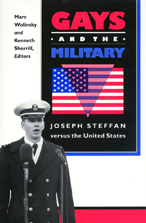 Gays and the Military: Joseph Steffan versus the United States