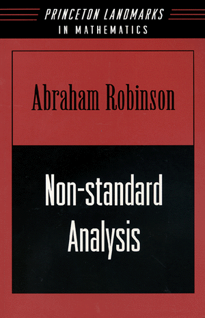 Non-standard analysis Abraham Robinson