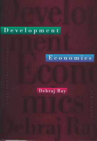 Development Economics Debraj Ray