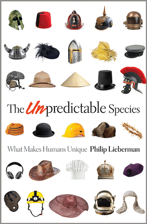 The Unpredictable Species: What Makes Humans Unique Philip Lieberman