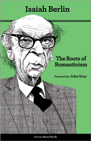 The Roots of Romanticism Henry Hardy