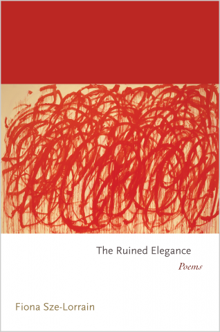 Fiona&nbsp;Sze‑Lorrain reads from The Ruined Elegance