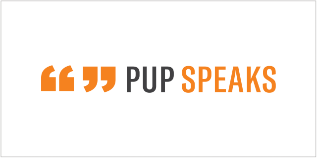 PUP Speaks
