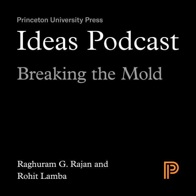 Ideas Podcast: Breaking the Mold