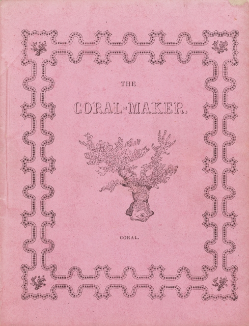 The cover of The Coral-Maker, 1842. The cover is pink and features an ornate frame and an illustration of coral in the center.