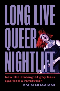 Long Live Queer Night Life book cover