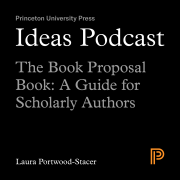 Ideas Podcast: The Book Proposal Book, Laura Portwood-Stacer