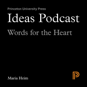 Ideas Podcast: Words for the Heart