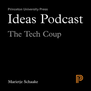 Ideas Podcast: The Tech Coup